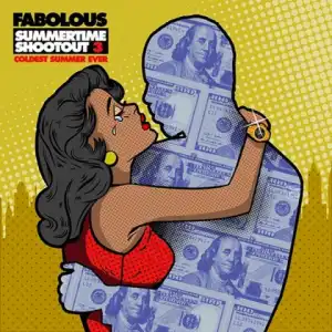 Summertime Shootout 3 BY Fabolous